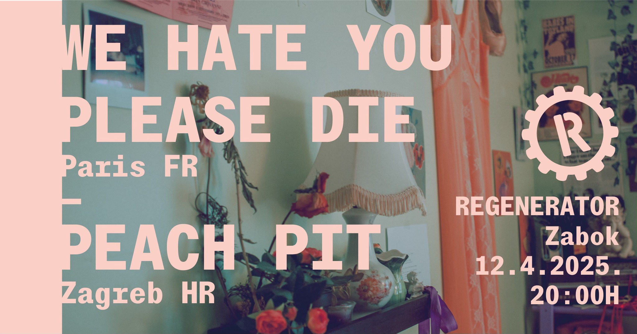 We Hate You Please Die + Peach Pit